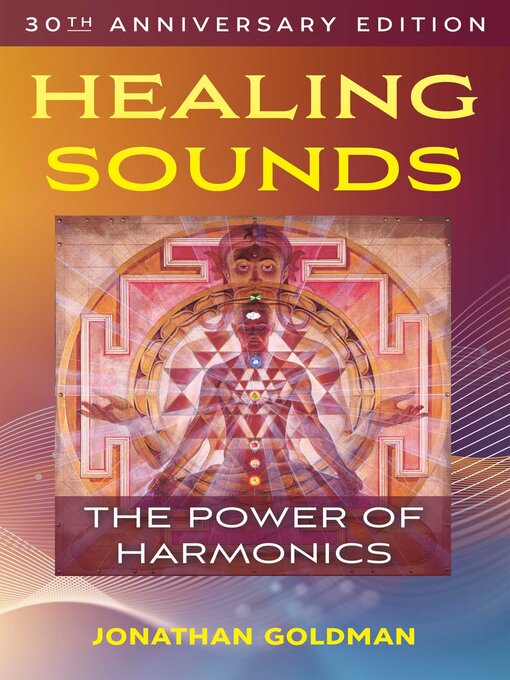 Title details for Healing Sounds by Jonathan Goldman - Available